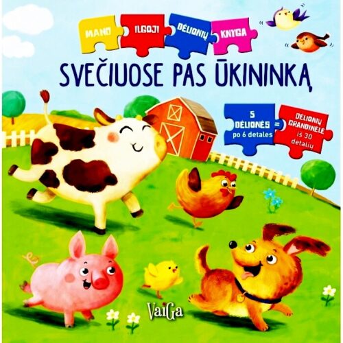 " Svečiuose pas ūkininką"