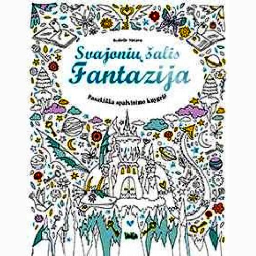 “Svajonių šalis. Fantazija”